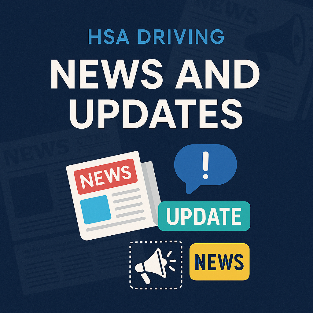 HSA Driving News and Updates: Recent UK Rules of the Road Changes for Learner Drivers